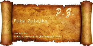 Pukk Zulejka névjegykártya